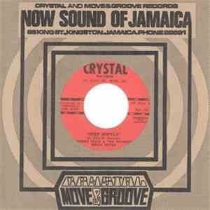 Bobby Ellis & The Desmond Miles Seven / Derrick Harriott - Step Softly / Walk The Streets