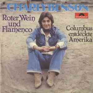 Charly Benson - Roter Wein Und Flamenco