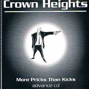 Crown Heights  - More Pricks Than Kicks
