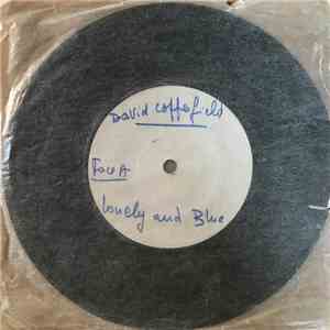 David Copperfield - Lonely and Blue