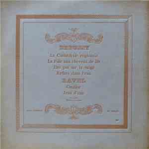 Debussy, Ravel, Robert Cornman - La Cathédrale Engloutie - La Fille Aux Che ...