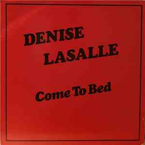 Denise Lasalle - Come To Bed