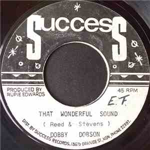 Dobby Dobson - That Wonderful Sound / I Wasn't Born Yesterday