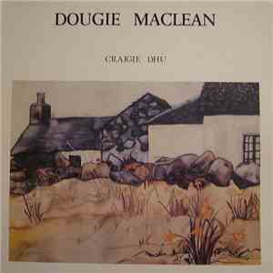 Dougie Maclean - Craigie Dhu