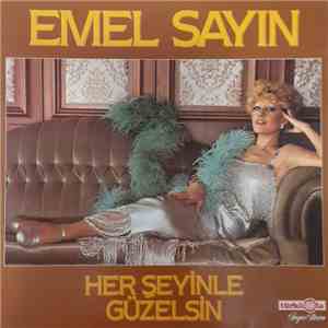 Emel Sayın - Her Şeyinle Güzelsin