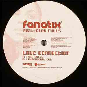 Fanatix Feat. Alex Mills - Love Connection