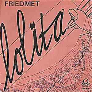 Friedmet - Lolita