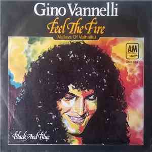 Gino Vannelli - Feel The Fire (Valleys Of Valhalla)