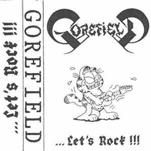 Gorefield - ...Let's Rock