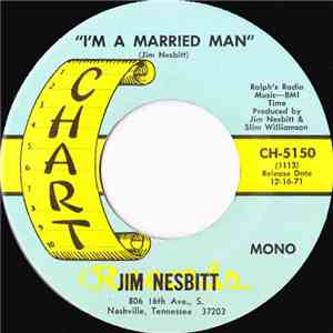 Jim Nesbitt - I'm A Married Man