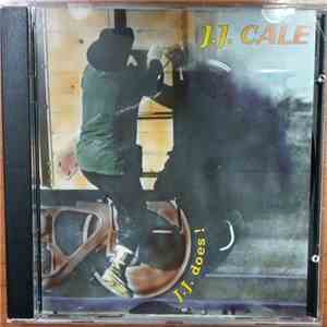J.J. Cale - J. J. Does!