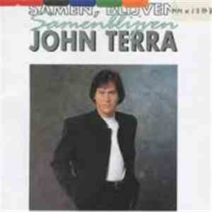 John Terra - Samen, Blijven