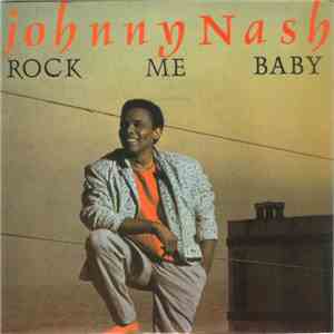 Johnny Nash - Rock Me Baby