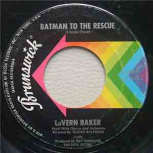 Lavern Baker - Batman To The Rescue