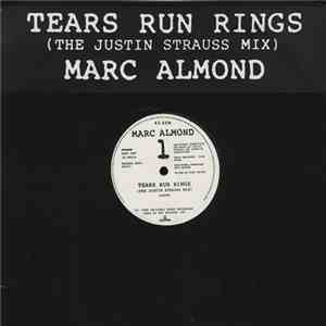 Marc Almond - Tears Run Rings (The Justin Strauss Remix)