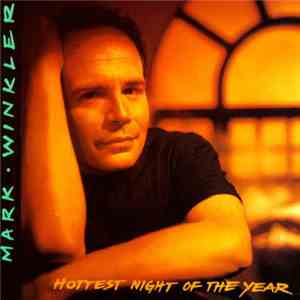 Mark Winkler - Hottest Night Of The Year