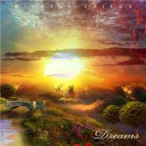 Michele Chiego - Dreams