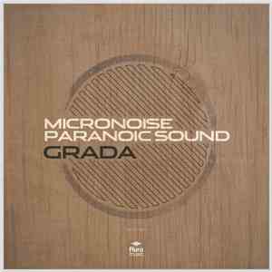 Micronoise Paranoic Sound - Grada