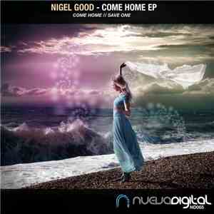 Nigel Good - Come Home EP