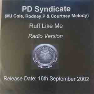 PD Syndicate - Ruff Like Me (Radio Version)