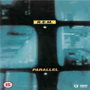 R.E.M. - Parallel