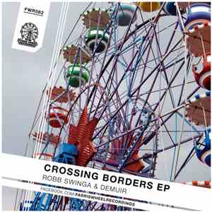 Robb Swinga & Demuir - Crossing Borders EP