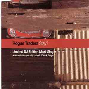 Rogue Traders - Stay?