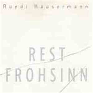 Ruedi Häusermann - Rest Frohsinn