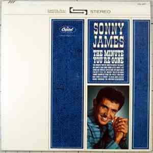 Sonny James - The Minute You're Gone