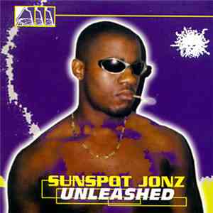 Sunspot Jonz - Unleashed