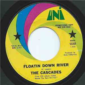 The Cascades - Floatin Down River