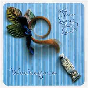 The Long Lost - Woebegone
