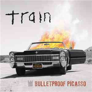 Train  - Bulletproof Picasso