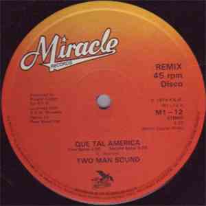 Two Man Sound - Que Tal America (Remix)