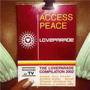 Various - Access Peace - The Loveparade Compilation 2002