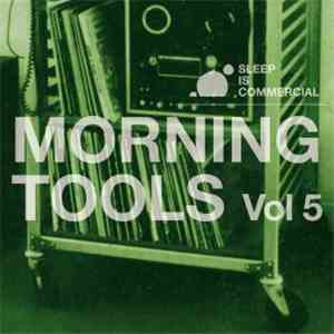 Various - Morning Tools Vol.5