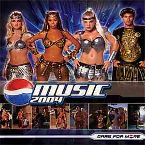 Various - Pepsi Music 2004 (Dare For More)