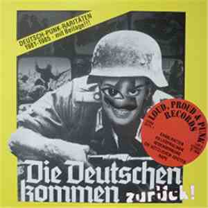 Various, Rape , Die Nützlichen Idioten, Kanalratten, Killer Pralinen, Nebenwirkung - Die Deutschen Kommen Zurück!