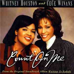 Whitney Houston And CeCe Winans - Count On Me