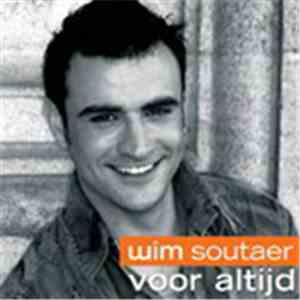 Wim Soutaer - Voor Altijd