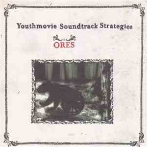 Youthmovie Soundtrack Strategies - Ores