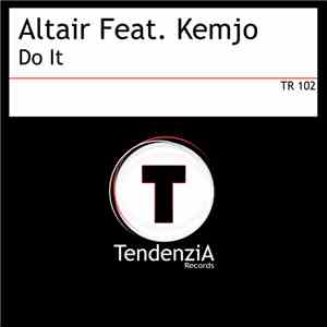 Altair  Feat. Kemjo - Do It