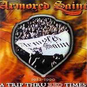 Armored Saint - A Trip Thru Red Times