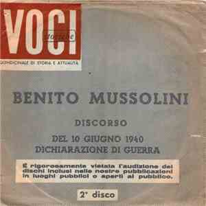 Benito Mussolini - Discorso Del 10 Giugno 1940 Dichiarazione Di Guerra - 2° ...