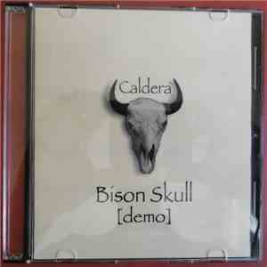 Caldera  - Bison Skull [Demo]