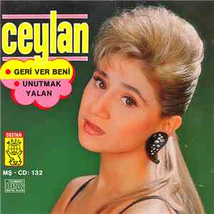 Ceylan - Geri Ver Beni