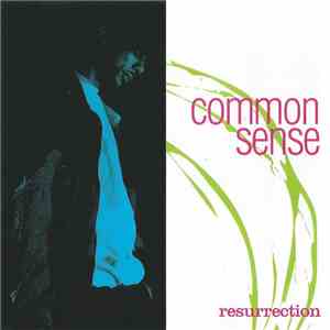Common Sense - Resurrection