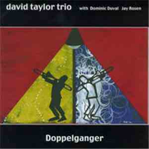 David Taylor Trio - Doppelganger