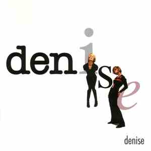 Denise - Denise Denise