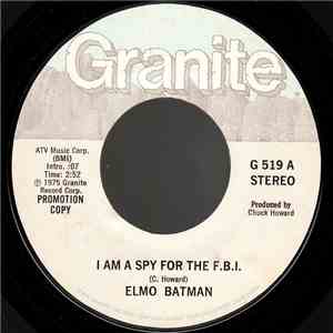 Elmo Batman - I Am A Spy For The F.B.I.